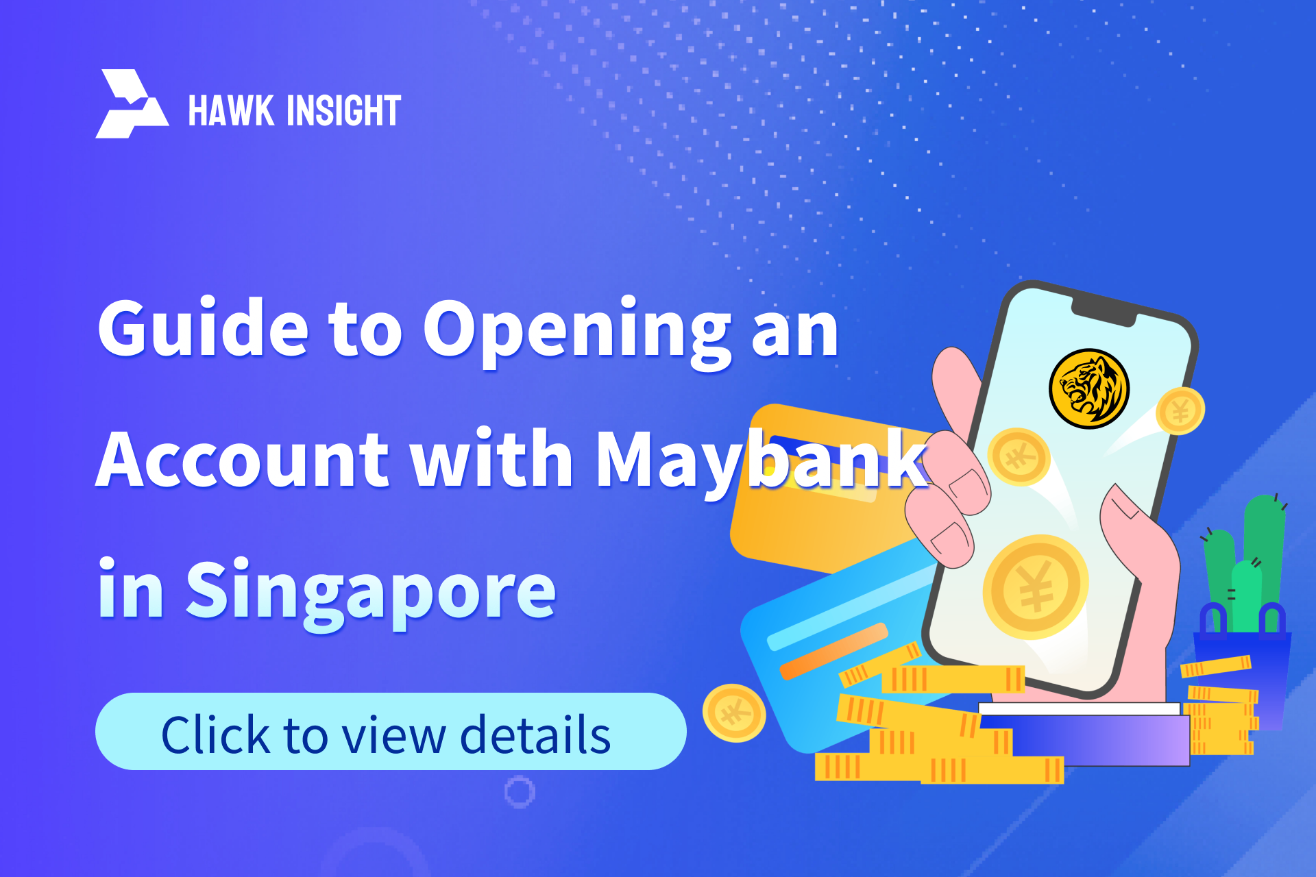 Singapore Maybank Account Opening Guide